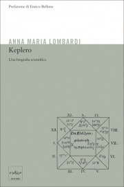 Keplero, una biografia scientifica